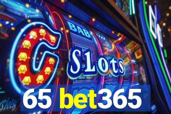 65 bet365